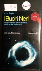 Taylor John, I Buchi Neri, Longanesi, 1977