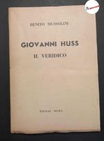 Mussolini Benito, Giovanni Huss il veridico, Edinac, 1948