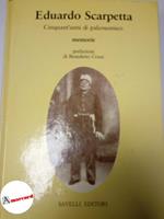 Scarpetta Eduardo, Cinquant'anni di palcoscenico. Memorie., Savelli, 1982