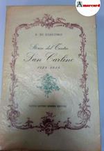 Di Giacomo Salvatore, Storia del teatro San Carlino, Berisio editore, 1967