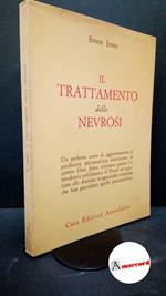 Jones, Ernest. Il trattamento delle nevrosi Roma Astrolabio, 1973