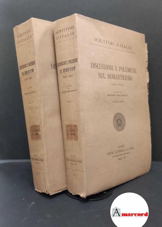 Bellorini, Egidio. Discussioni e polemiche sul Romanticismo : 1816-1826. Bari Laterza, 1943 - copertina