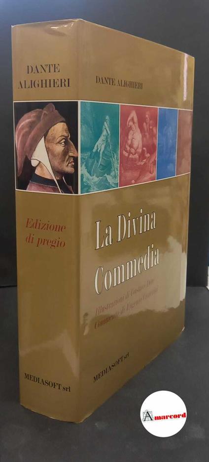 Dante Alighieri, La divina commedia, Mediasoft, 2005. Illustrazioni di Gustavo Doré - Dante Alighieri - copertina