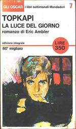 Topkapi. La luce del giorno. Eric Ambler