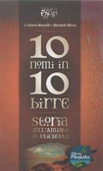 10 nomi in 10 birre. Storia dell'Amiata in etichetta F. Bonelli e R. Ricco