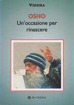 Un'occasione per rinascere. Videha