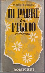 Di padre in figlio. Mario Sobrero