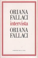 Oriana Fallaci intervista Oriana Fallaci