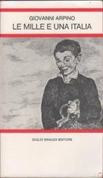 Le mille e una Italia (Letture per la scuola media). Giovanni Arpino