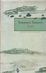 Fuori. Susanna Tamaro