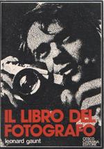 Il libro del fotografo. Leonard Gaunt