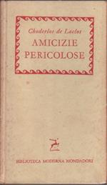 Amicizie pericole. Choderlos de Laclos