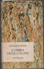 Libro l'ombra delle colline. Giovanni Arpino