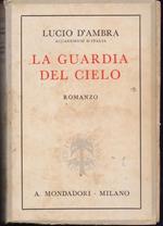 La guardia del cielo. Lucio D'ambra