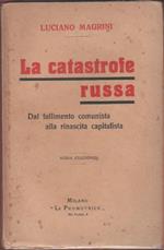 La catastrofe russa. Luciano Magrini