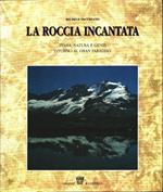 La roccia incantata. Michele Vacchiano