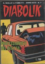 Diabolik. Professionisti del delitto. Anno XXIII. n. 7