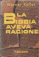 La Bibbia aveva ragione- Werner Keller