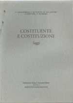 Costituente e costituzione. Saggi. AA.VV