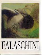 Falaschini. Atelier dell'Arco Amoroso. Ancona 3 nov.-31 dic. 1988