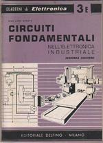 Circuiti fondamentali nell'elettronica industriale. P. L. Cerato