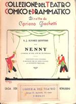 Nenny. Commedia in due atti ed un epilogo - S.J. Alvarez-Quintero