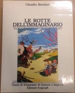 Le Rotte dell'Immaginario. Claudio Bertieri