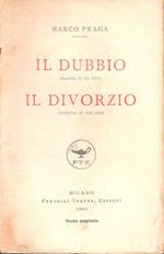 Il dubbio Il divorzio. Marco Praga