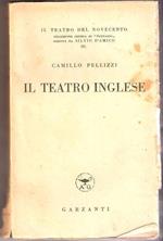 Il teatro inglese. Camillo Pellizzi