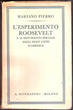 L' esperimento Roosevelt e il movimento sociale negli Stati. Pierro Mariano