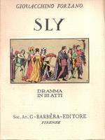 Sly, ovvero la leggenda del dormiente svegliato. Giovacchino Forzano