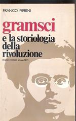 Gramsci e la storiologia della rivoluzione studio storico-semantico. F. Pierini