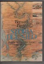 Storia del Nilo Il padre dei fiumi dalle foreste africane alle piramidi. Pierre