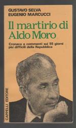 Il martirio di Aldo Moro -Selva Gustavo, Marcucci Eugenio