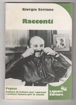 Giorgio Saviane. Racconti. Liguori. Napoli