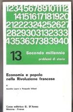 Economia e popolo nella rivoluzione francese. Aurelio Lepre, Pasquale Villani