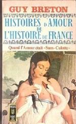 Histoires d'amour de l'histoire de France (VI vol.). G. Breton