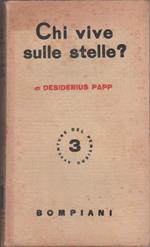 Chi vive sulle stelle?. Desiderius Papp