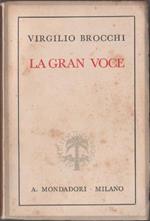 La gran voce. Brocchi Virgilio