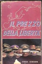 Il prezzo della libertà. Fred Simson