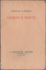 Giulio Caprin. Giorni e notti (pagine di taccuino). Mondadori. Milano