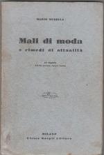 Mali di moda e rimedi di attualità. Musella Mario