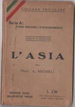 Michieli Augusto. L'Asia. Federazione Italiana delle Biblioteche Popolari. Varese