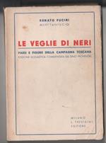 Le veglie di Neri. Paesi e figure della campagna Toscana. R. Fucini N. Tanfucio