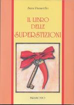 Il libro delle superstizioni. Sara Panarello