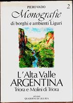 L' alta valle Argentina. Triora e Molini di Triora. Piero Vado