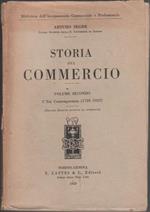 Storia del commercio. Volume secondo 1789-1922. Arturo Segre