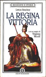 Lytton Strachey. La regina Vittoria. Mondadori. Milano