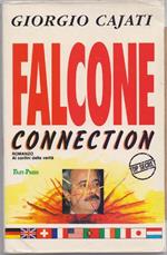 Cajati, Giorgio. Falcone Conection. Romanzo ai confini della realtà. Fast Press. Milano