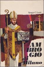 Ambrogio di Milano - Sergio C. Lorit